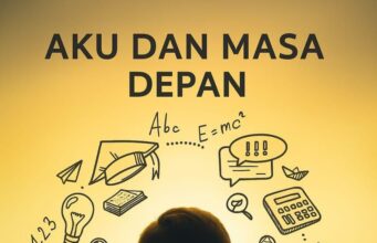 Aku dan Masa Depan