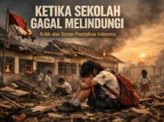 Ketika Sekolah Gagal Melindungi: Kritik atas Sistem Pendidikan Indonesia