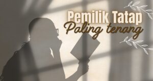 Pemilik Tatap Paling Tenang